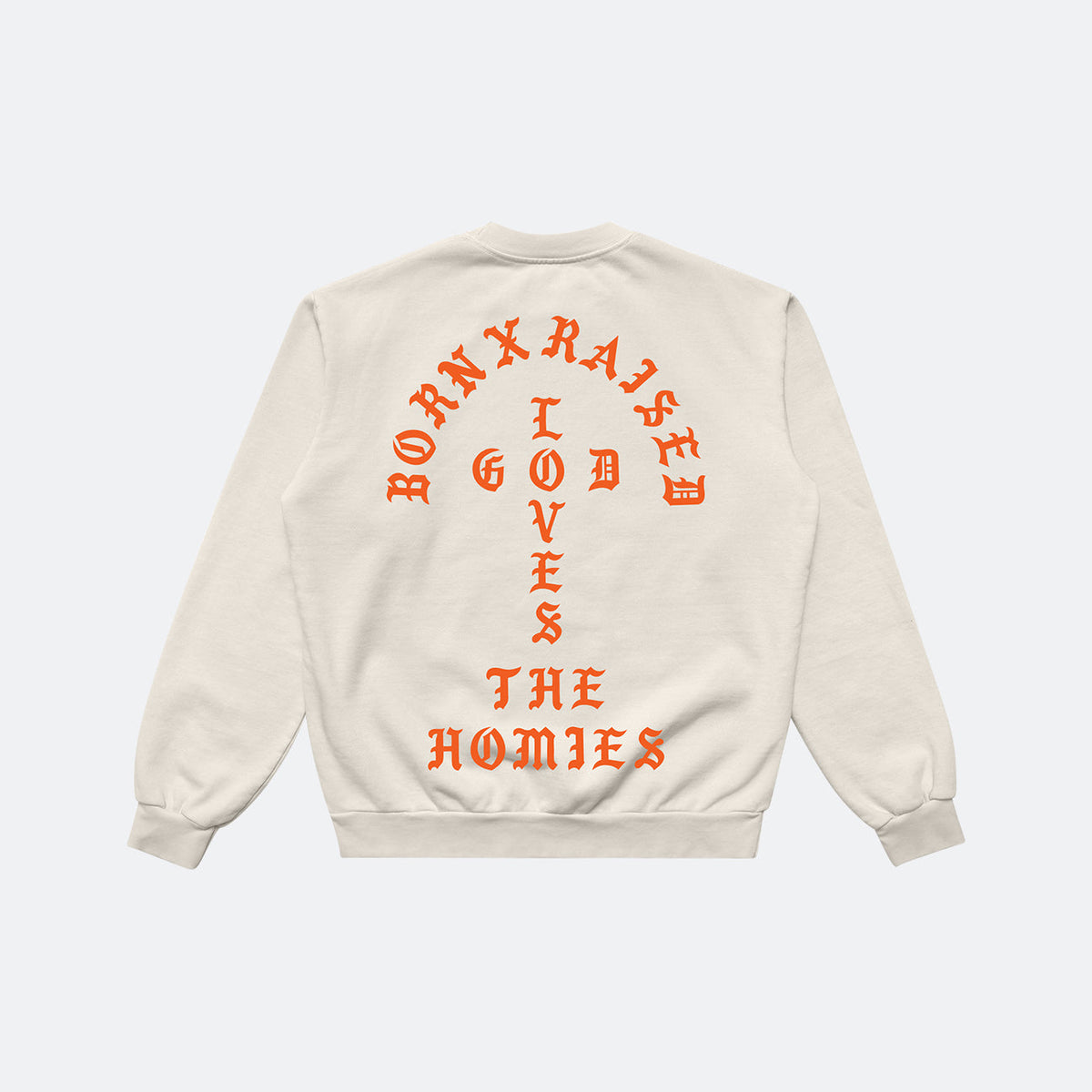 Born x Raised Unconditional Love Crewneck